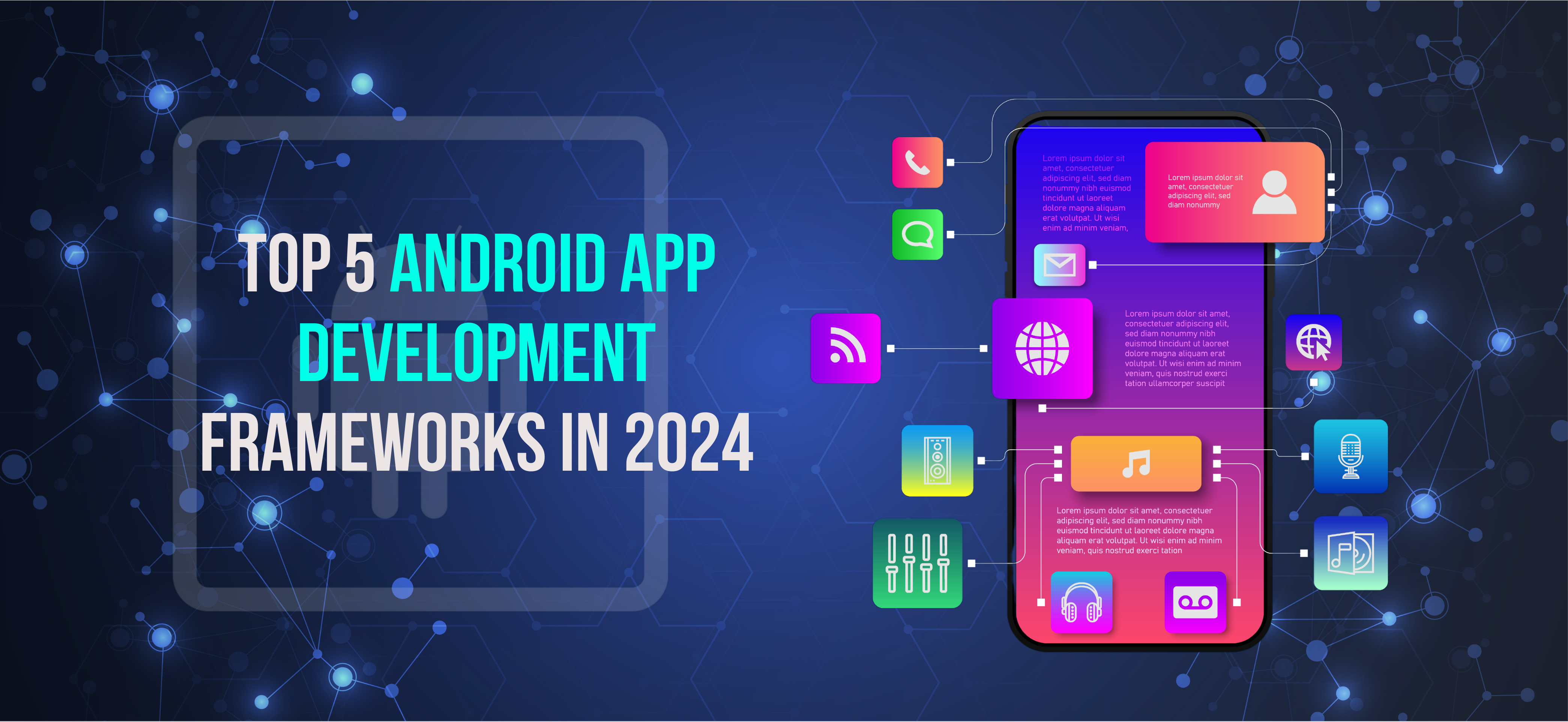 Top 5 Android App Development Frameworks You Should Know in 2024 - Internet Soft