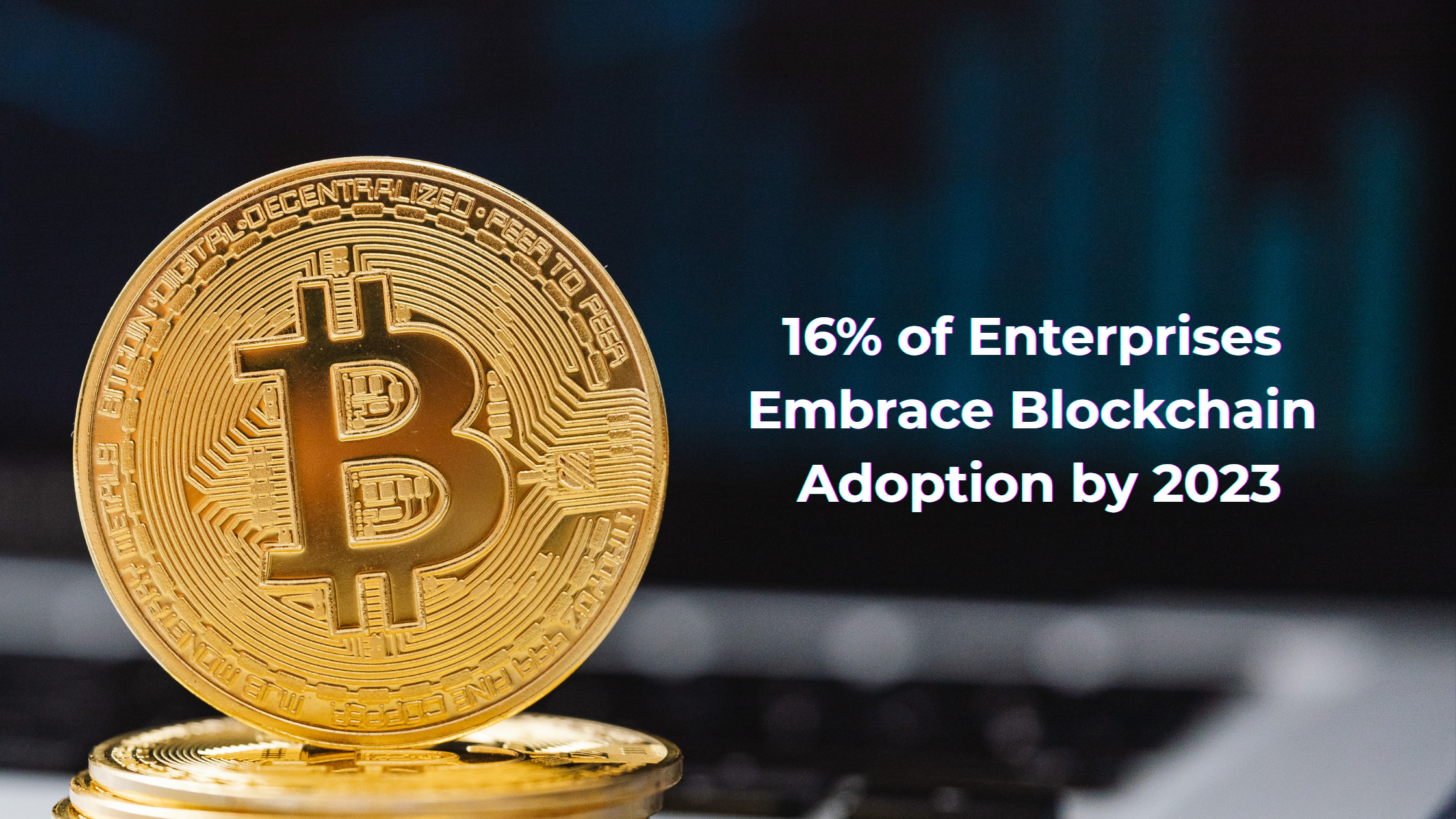 Blockchain Adoption