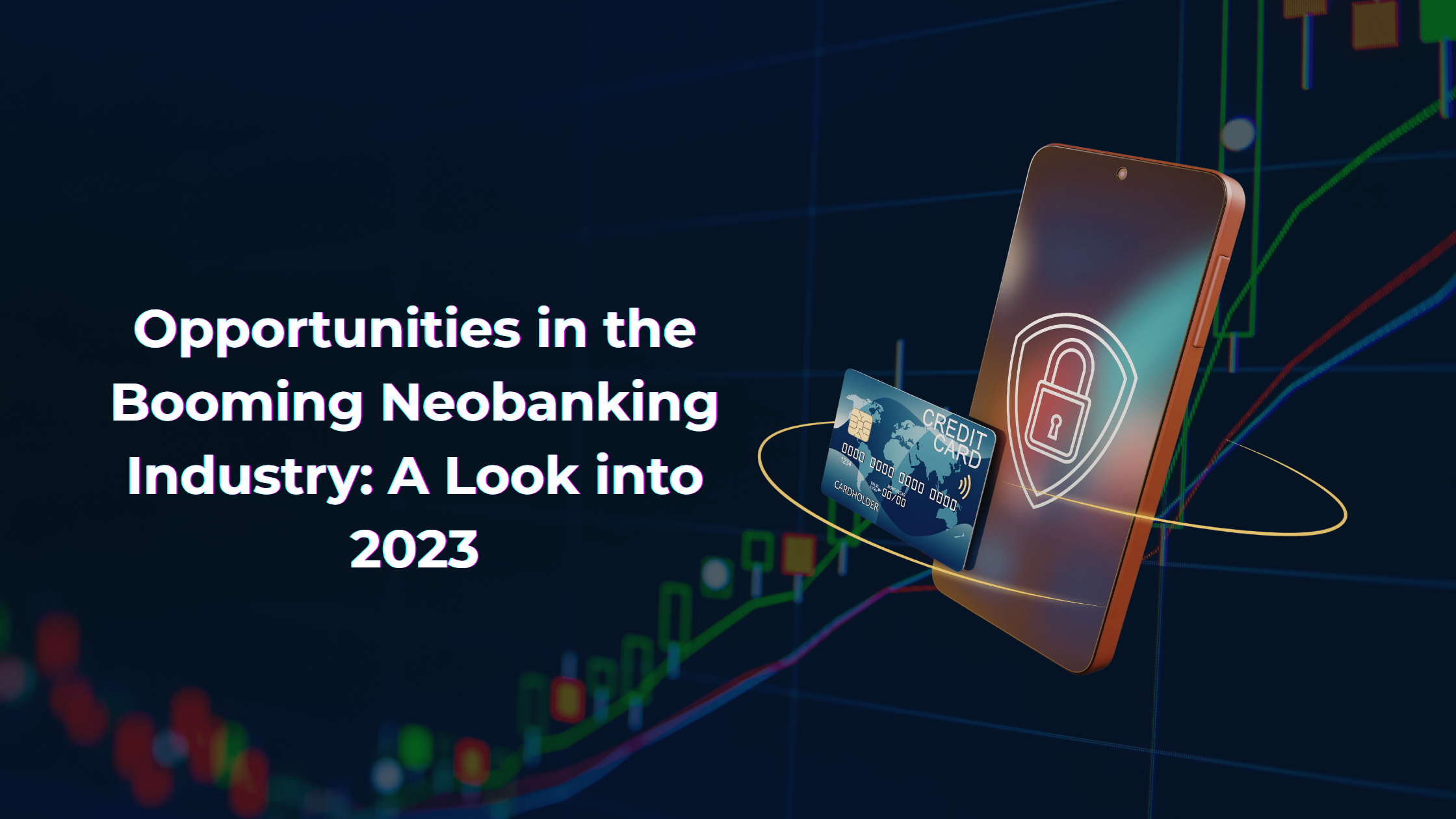 Booming Neobanking Industry