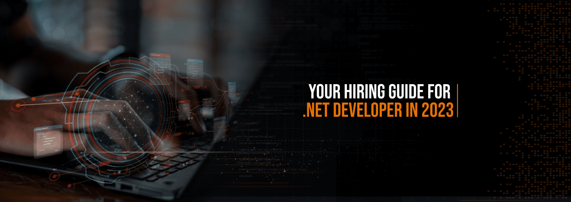 Your-hiring-guide-for-.NET-Developer-in-2023 - Internet Soft