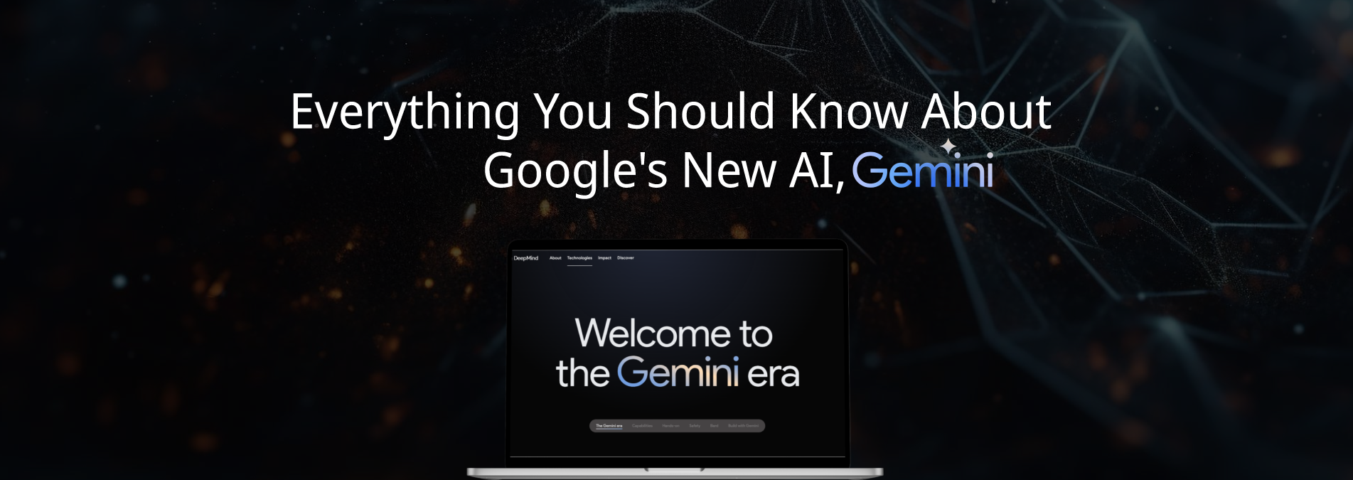 Everything You Should-Know About Gemini AI - Internet Soft