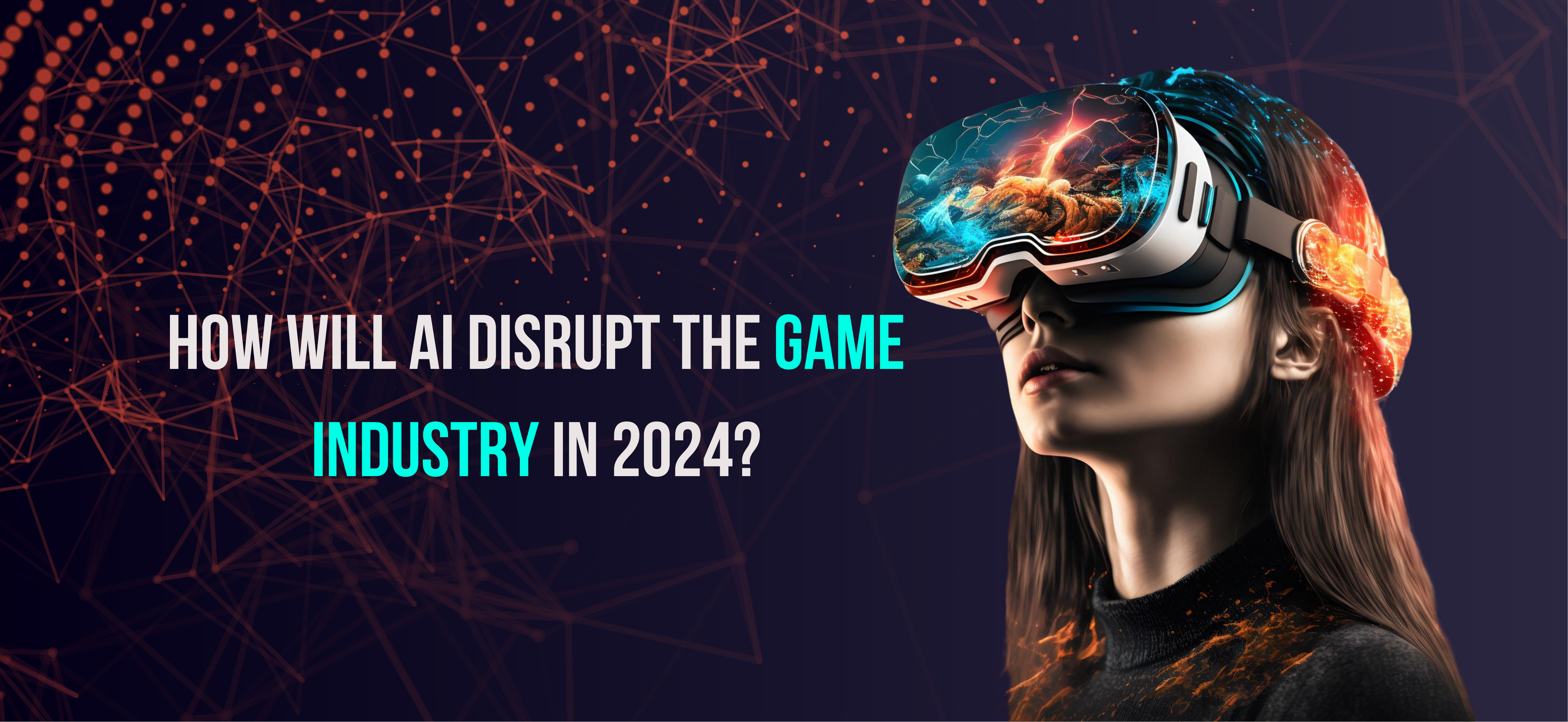 How Will AI Disrupt the Game Industry in 2024? - Internet Soft