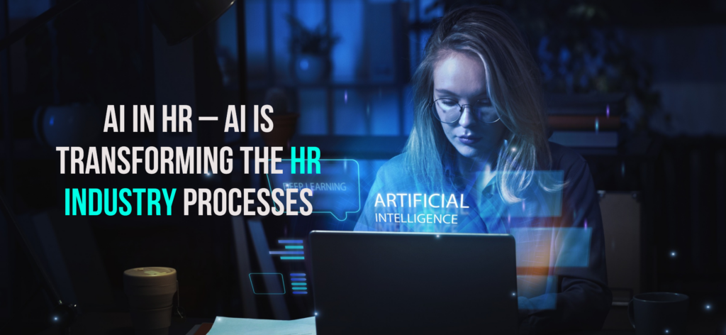 AI in HR – AI is Transforming the Industry Processes