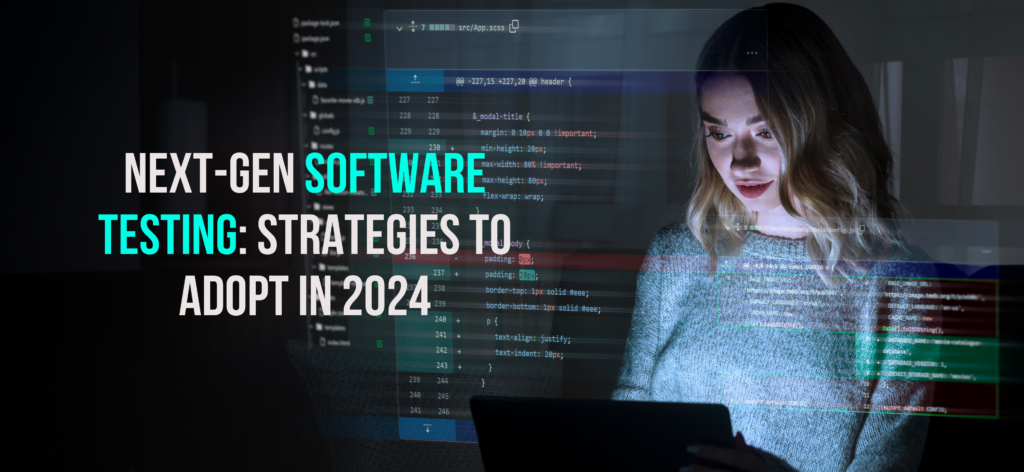 Next Gen Software Testing Strategies To Adopt In 2024   Software Testing Strategy 2024 1024x472 