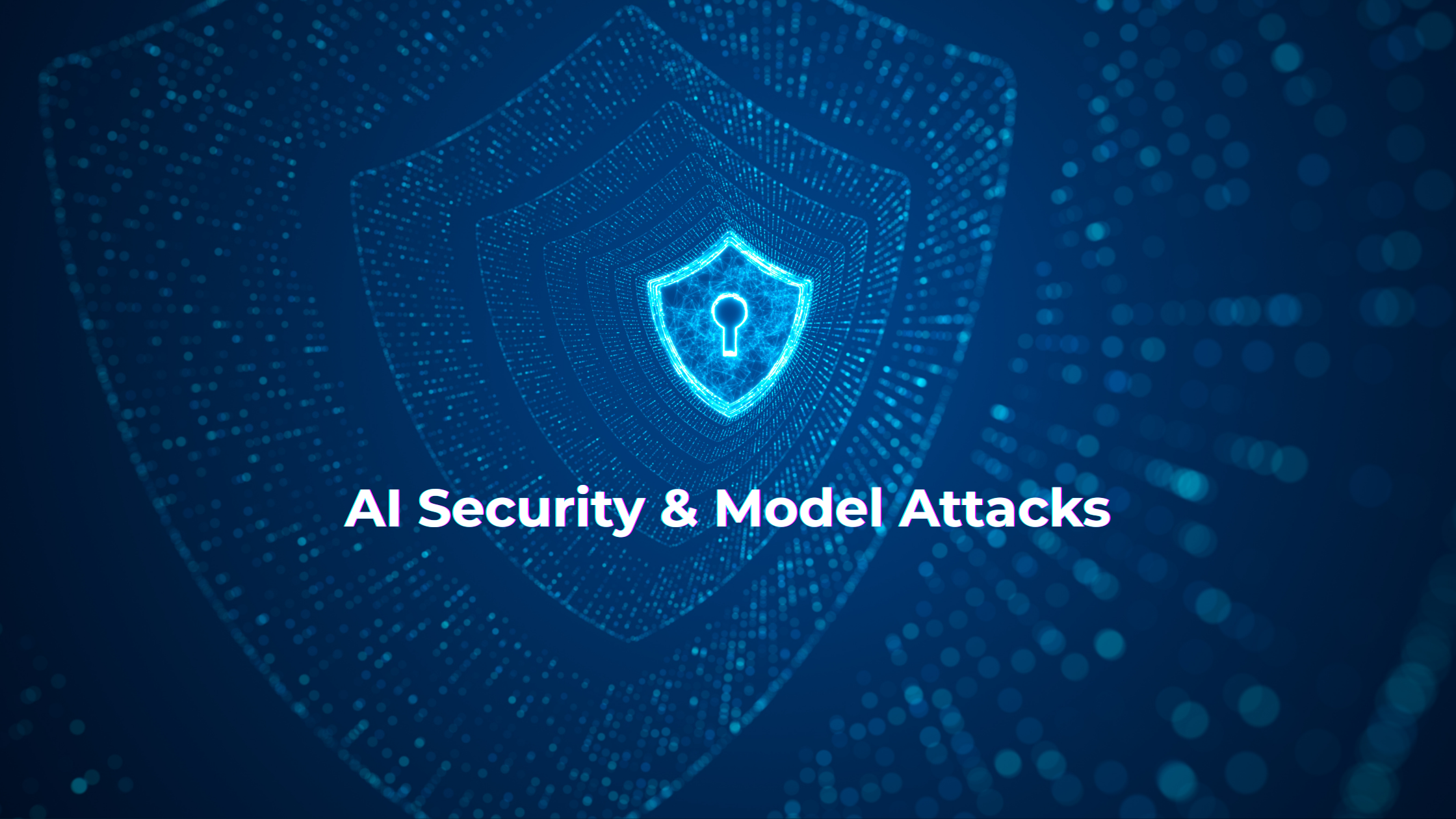 AI Security & Model Attacks: Protecting Machine Learning Systems from Emerging Threats